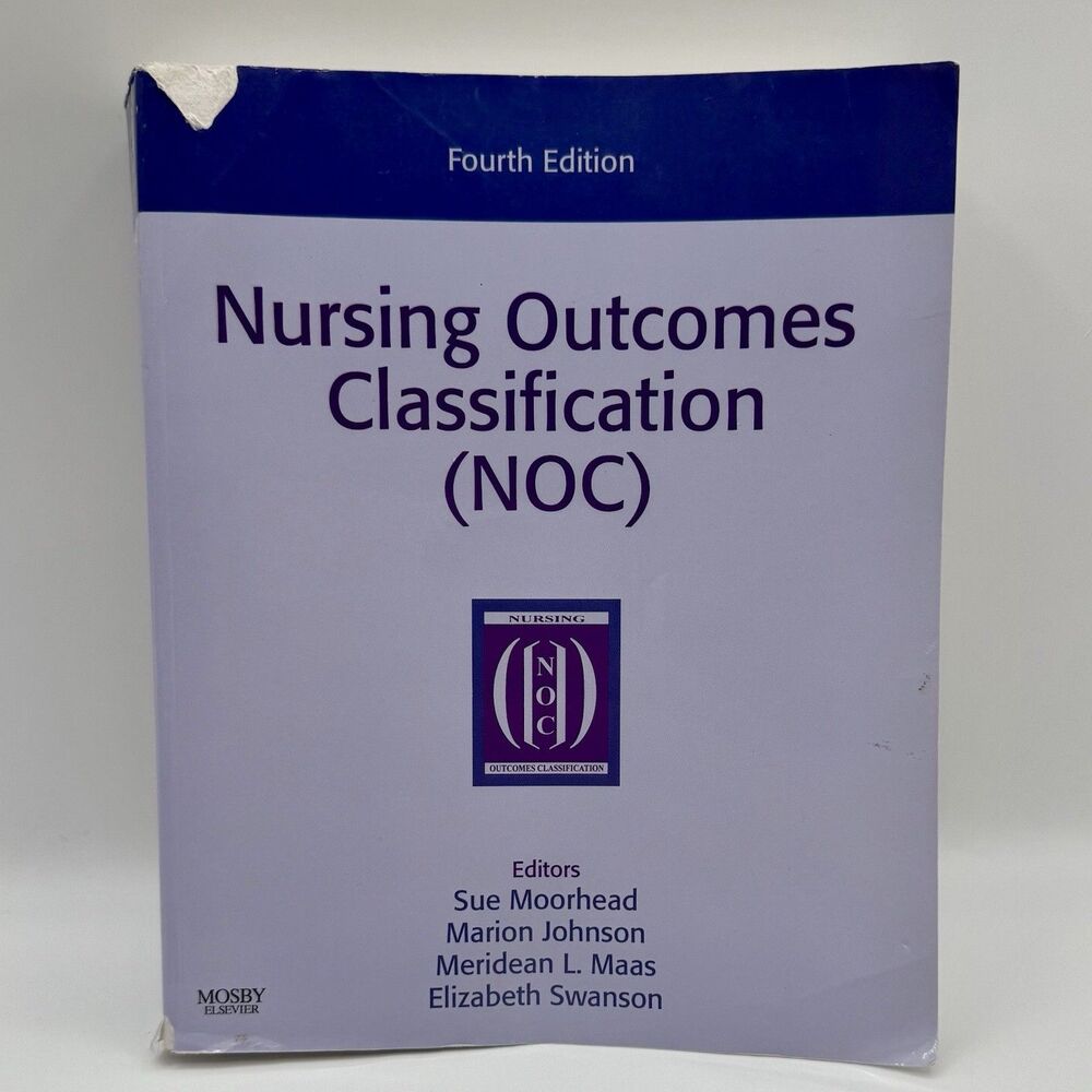 NURSING OUTCOMES CLASSIFICATION Book (NOC) 4th Edition Softcover 2008